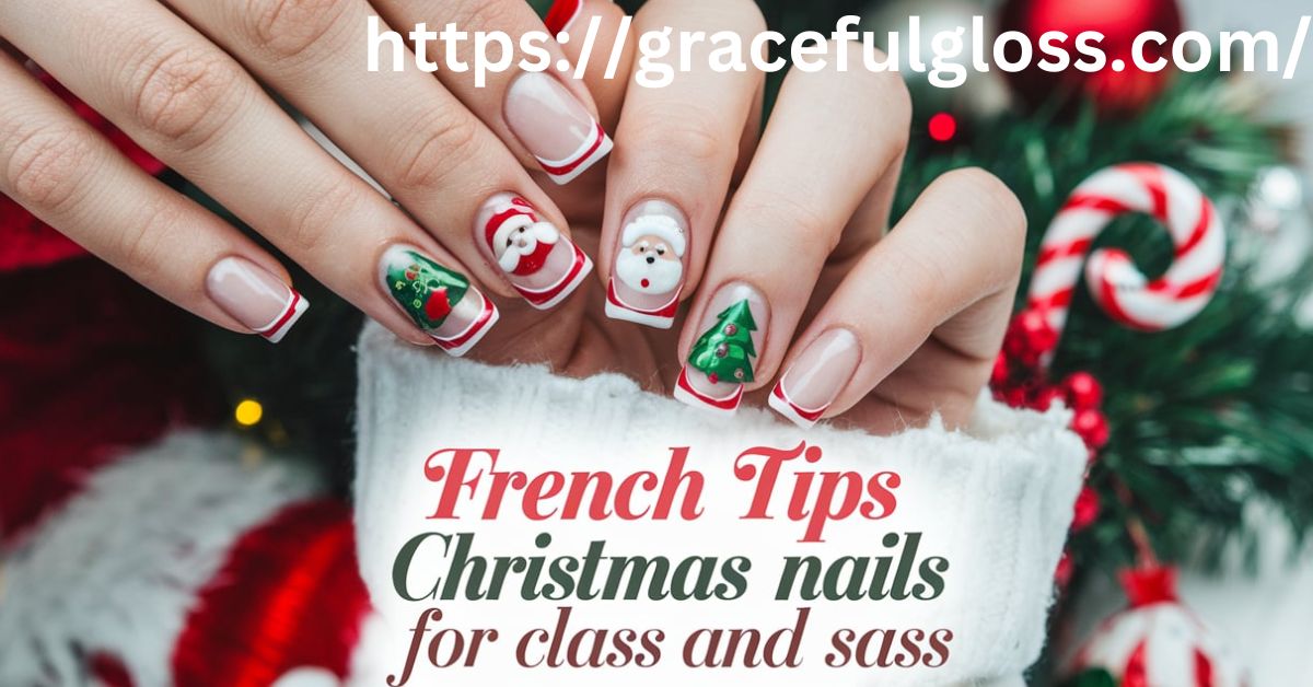 28 French Tips Christmas Nails for Class and Sass